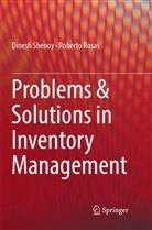 Roberto Rosas, Dines Shenoy, Dinesh Shenoy - Problems & Solutions in Inventory Management