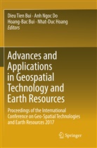 Hoang-Bac Bui, Hoang-Bac Bui et al, Nhat-Duc Hoang, An Ngoc Do, Anh Ngoc Do, Dieu Tien Bui - Advances and Applications in Geospatial Technology and Earth Resources