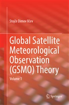 Stojce Dimov Ilcev, Stojče Dimov Ilčev - Global Satellite Meteorological Observation (GSMO) Theory