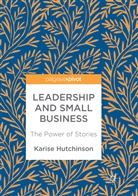 Karise Hutchinson - Leadership and Small Business