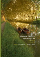 Jennifer L. Howell, L Howell, L Howell, Laine Scales, T Laine Scales, T. Laine Scales - Christian Faith and University Life