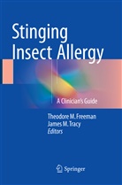 Theodore M. Freeman, Theodor M Freeman, Theodore M Freeman, M Tracy, M Tracy, James M. Tracy - Stinging Insect Allergy