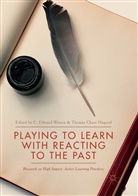 Chase Hagood, Chase Hagood, Edward Watson, C Edward Watson, Thomas Chase Hagood, C. Edward Watson - Playing to Learn with Reacting to the Past
