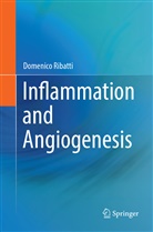 Domenico Ribatti - Inflammation and Angiogenesis