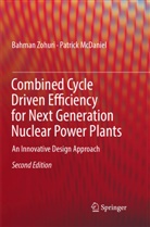 Patrick McDaniel, Bahma Zohuri, Bahman Zohuri - Combined Cycle Driven Efficiency for Next Generation Nuclear Power Plants