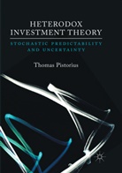 Thomas Pistorius - Heterodox Investment Theory