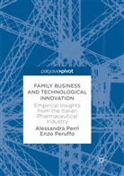 Alessandr Perri, Alessandra Perri, Enzo Peruffo - Family Business and Technological Innovation