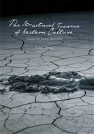 Yochai Ataria - The Structural Trauma of Western Culture
