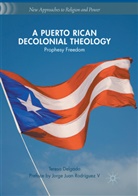 Teresa Delgado - A Puerto Rican Decolonial Theology