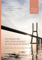 Hossei Askari, Hossein Askari, Hossei Mohammadkhan, Hossein Mohammadkhan, Liza Mydin - Reformation and Development in the Muslim World