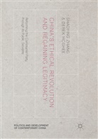 Derek Mcghee, Shaoyin Zhang, Shaoying Zhang - China's Ethical Revolution and Regaining Legitimacy