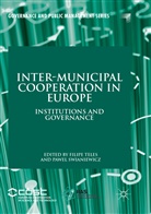 Swianiewicz, Swianiewicz, Pawel Swianiewicz, Filip Teles, Filipe Teles - Inter-Municipal Cooperation in Europe