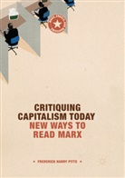 Frederick Harry Pitts - Critiquing Capitalism Today