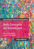 Gabriele Balbi, Corinn Peil, Corinna Peil, Sergio Sparviero - Media Convergence and Deconvergence