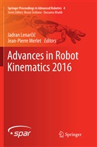 Jadran Lenar¿i¿, Jadra Lenarcic, Jadran Lenarcic, Jadran Lenarčič, Merlet, Merlet... - Advances in Robot Kinematics 2016