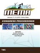 Raymund Arróyave, Raymundo Arróyave, Ibrahim Karaman, Eyad Masad - Proceedings of the TMS Middle East - Mediterranean Materials Congress on Energy and Infrastructure Systems (MEMA 2015)