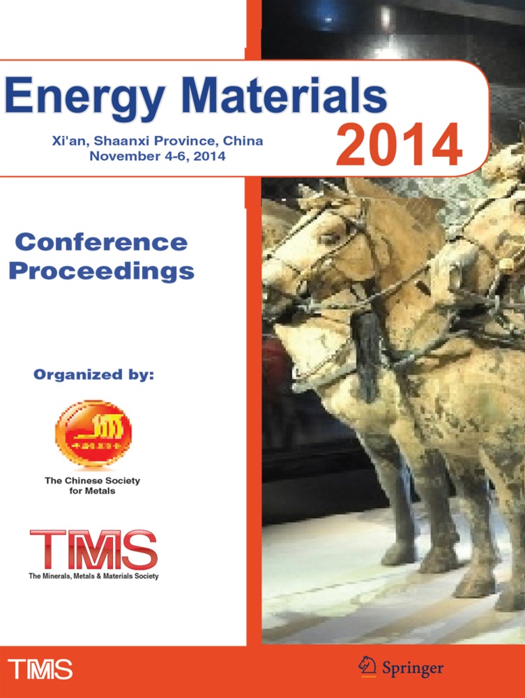 The Minerals Metals & Materials Soci, Metals & Materials Society (TMS) The Minerals, Metal The Minerals Metals & Materials, Metals The Minerals Metals & Materials - Energy Materials 2014 - Conference Proceedings