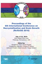 Susa Farjami, Susan Farjami, Elizabeth Holm, Priyadarshan Manohar, Priyadarshan Manohar et al, Gregory Rohrer... - Proceedings of the 6th International Conference on Recrystallization and Grain Growth (ReX&GG 2016)