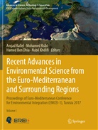 Hamed Ben Dhia, Hamed Ben Dhia et al, Amjad Kallel, Nabil Khélifi, Mohamed Ksibi - Recent Advances in Environmental Science from the Euro-Mediterranean and Surrounding Regions, 2 Teile