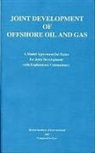 Hazel Fox - Joint Development of Offshore Oil & Gas: Vol II
