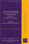 Mads Andenas, Joseph J. Norton - International Monetary and Financial Law Upon Entering the New Millenium: A Tribute to Sir Joseph and Ruth Gold: Vol I Sir Joseph Gold Memorial Series