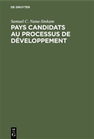 Samuel C Nana-Sinkam, Samuel C. Nana-Sinkam - Pays candidats au processus de développement