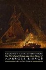 Ambrose Bierce, M. Grant Kellermeyer - The Damned Thing and Other Horrors: The Best Weird Fiction and Ghost Stories of Ambrose Bierce: Annotated and Illustrated