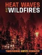 Joanna Brundle - Heat Waves and Wildfires