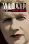 Dorothy Hewett - Wild Card: An Autobiography 1923-1958