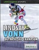 Marty Gitlin - Lindsey Vonn: Olympic Ski Champion