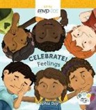 SOPHIA DAY, Megan Johnson, Stephanie Strouse - Celebrate! Feelings