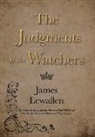 James Lewallen - The Judgments of the Watchers