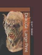 Bram Stoker - Dracula: Large Print