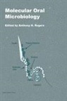 Anthony H. Rogers, Anthony Rogers, Anthony H Rogers - Molecular Oral Microbiology