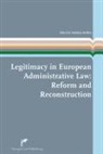 Matthias Ruffert - Legitimacy in European Administrative Law: Reform and Reconstruction