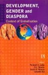 Paramjit S, S. L. Sharma, Satish K. Sharma - Development, Gender and Diaspora: Context of Globalisation