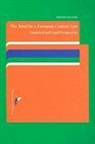 Jan Smits - The Need for a European Contract Law: Empirical and Legal Perspectives