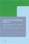 Kars J. de Graaf, Jan H. Jans, Bert Marseille - Quality of Decision-Making in Public Law: Studies in Administrative Decision-Making in the Netherlands