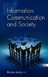 Bhaskar Mukherjee - Information, Communication and Society
