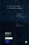Taru Spronken, Gert Vermeulen, Dorris de Vocht - Eu Procedural Rights in Criminal Proceedings