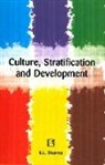 K. L. Sharma - Culture, Stratification and Development