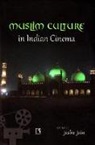 Jasbir Jain - Muslim Culture in Indian Cinema