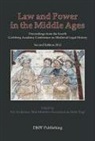 Per Andersen, Mia Munster-Swendsen, Helle Vogt - Law and Power in the Middle Ages: Proceedings of the Fourth Carlsberg Academy Conference on Medieval Legal History (Second Edition)