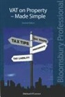 Michael O'Connor - Vat on Property Made Simple: A Guide to Irish Law (Second Edition)