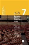 Marc Cools, Marleen Easton, Brice de Ruyver - European Criminal Justice and Policy: Governance of Security Research Paper Series, Gofs Vol. 7