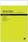 Jean Flamme, Kenneth Gallant, Gert Vermeulen - Defence Rights: International and European Developments