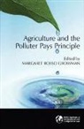 Margaret Rosso Grossman - Agriculture and the Polluter Pays Principle