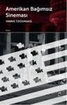 Yannis Tzioumakis - Amerikan Bagimsiz Sinemasi