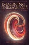 Richard Rowe, Richard (Richard Rowe) Rowe - Imagining the Unimaginable