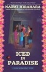 Naomi Hirahara - Iced in Paradise: A Leilani Santiago Hawai'i Mystery